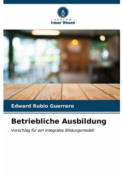 Betriebliche Ausbildung