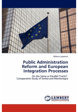 Public Administration Reform and European Integration Processes