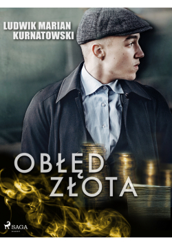 Obłęd złota