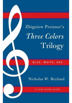 Zbigniew Preisner's Three Colors Trilogy