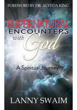 Supernatural Encounters with God
