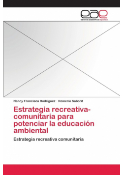 Estrategia recreativa-comunitaria para potenciar la educación ambiental