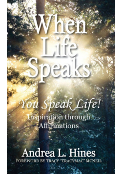 When Life Speaks