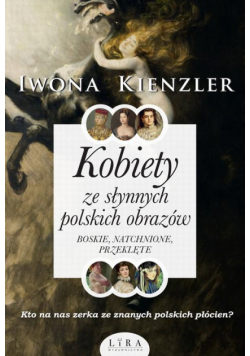 Kobiety ze słynnych polskich obrazów.