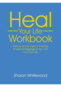 Heal Your Life Workbook