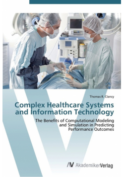 Complex Healthcare Systems and Information Technology