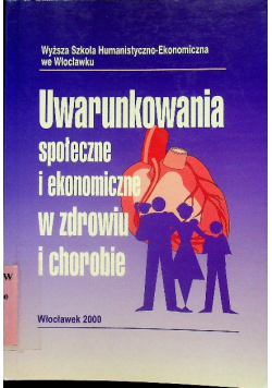 Uwarunkowania społeczne i ekonomiczne w zdrowiu i chorobie