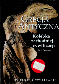 Grecja Antyczna Kolebka zachodniej cywilizacji