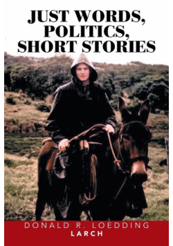 Just Words, Politics, Short Stories