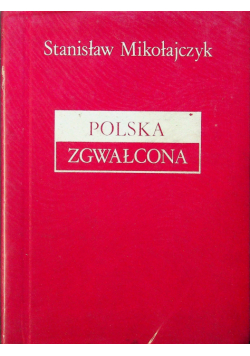 Polska zgwałcona