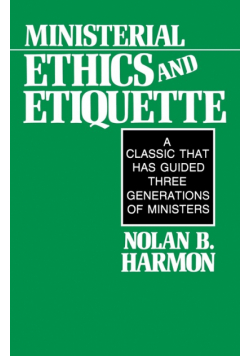 Ministerial Ethics and Etiquette
