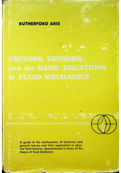Vectors Tensors and the basic equations of fluid mechanics