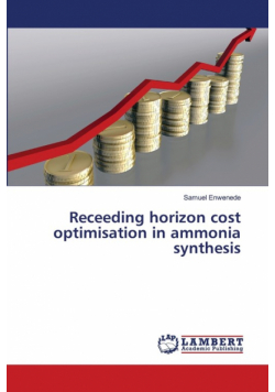 Receeding horizon cost optimisation in ammonia synthesis
