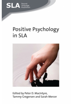 Positive Psychology in SLA