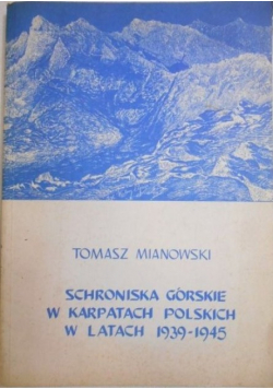 Schroniska górskie w Karpatach Polskich w
