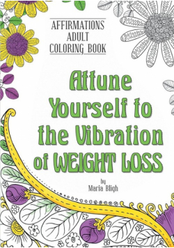 Attune Yourself to the Vibration of Weight Loss