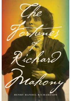 The Fortunes of Richard Mahony