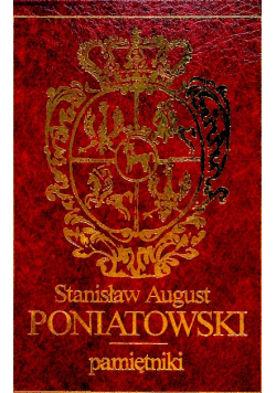 Pamiętniki tom 3 Stanisław August Poniatowski