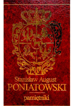 Pamiętniki Tom 3 Stanisław August Poniatowski