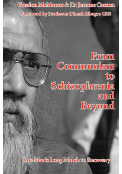 From Communism to Schizophrenia and Beyond
