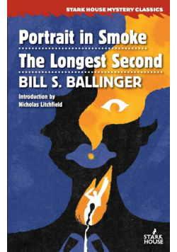 Portrait in Smoke / The Longest Second