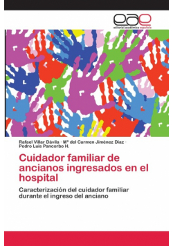Cuidador familiar de ancianos ingresados en el hospital