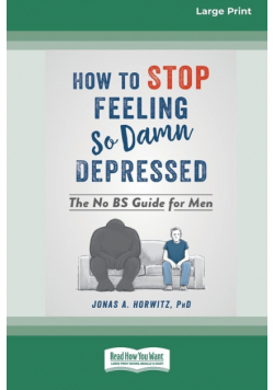 How to Stop Feeling So Damn Depressed