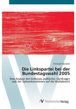 Die Linkspartei bei der Bundestagswahl 2005