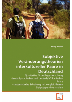 Subjektive Veränderungstheorien interkultureller Paare in Deutschland