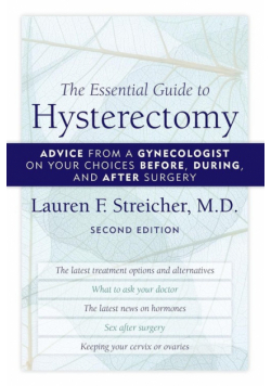 The Essential Guide to Hysterectomy