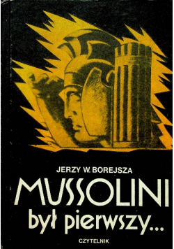 Mussolini był pierwszy