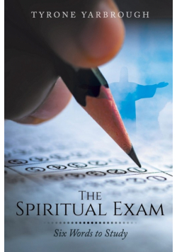 The Spiritual Exam