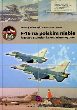 F16 na polskim niebie przetarg stulecia kalendarium wyboru
