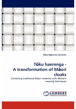 T Ku Haerenga - A Transformation of M Ori Cloaks