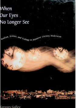 When our eyes no longer see