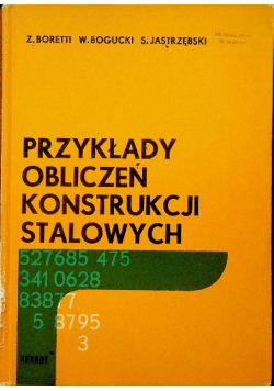 Przykłady obliczeń konstrukcji stalowych