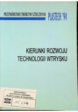 Kierunki rozwoju technologii wtrysku