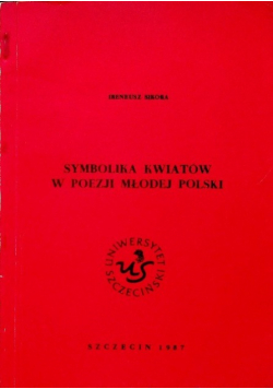 Symbolika kwiatów w poezji młodej Polski