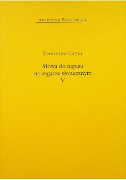 Słowa do napisu na zegarze słonecznym Tom V