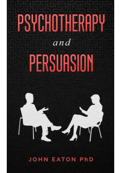 Psychotherapy and Persuasion