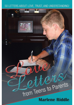 Love Letters from Teens to Parents