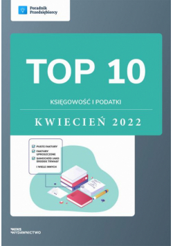 TOP 10 Księgowość i podatki - kwiecień 2022