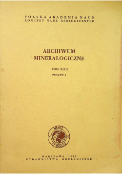 Archiwum mineralogiczne Zeszyt 1