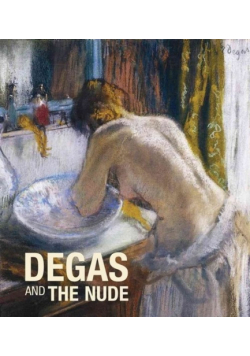 Degas and the Nude