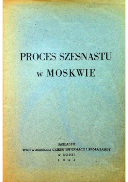 Proces szesnastu w Moskwie 1945 r