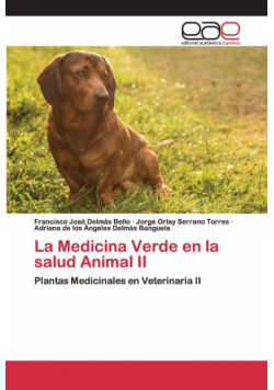 La Medicina Verde en la salud Animal II