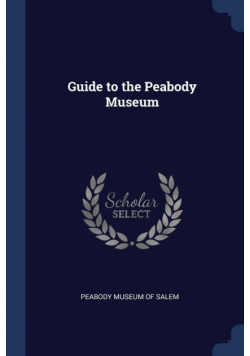 Guide to the Peabody Museum