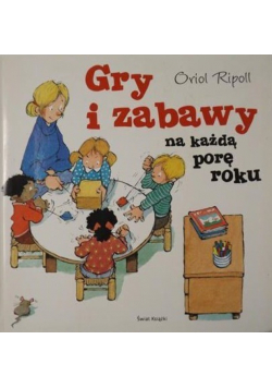 Gry i zabawy na każdą porę roku