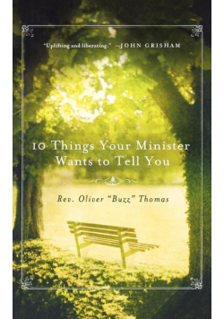 10 Things Your Minister Wants to Tell You