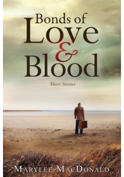 Bonds of Love and Blood